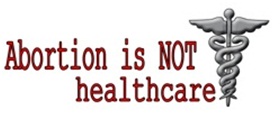Abortion is not healthcare